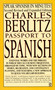Passport to Spanish (Revised and Expanded Edition) by Charles Berlitz, 9780451178312