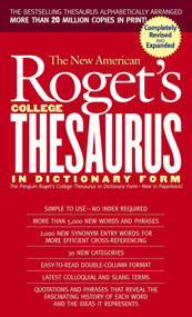 New American Roget's College Thesaurus in Dictionary Form (Revised & Updated) by Philip D. Morehead, 9780451207166