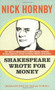 Shakespeare Wrote for Money by Nick Hornby, Vowell Sarah, 9781934781296