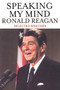 Speaking My Mind (Selected Speeches) by Ronald Reagan, 9780743271110