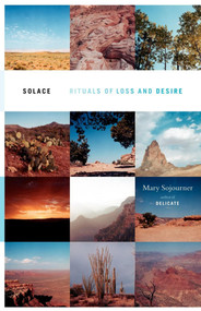 Solace (Rituals of Loss and Desire) by Mary Sojourner, 9780743229692