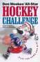 Don Weekes' All-Star Hockey Challenge (The Legend and the Legacy) by Don Weekes, 9781550547900