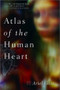 Atlas of the Human Heart by Ariel Gore, 9781580050883
