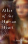 Atlas of the Human Heart by Ariel Gore, 9781580050883