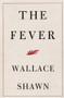 The Fever by Wallace Shawn, 9780802140708
