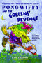 Pongwiffy and the Goblins' Revenge by Kaye Umansky, Chris Smedley, 9780743419130
