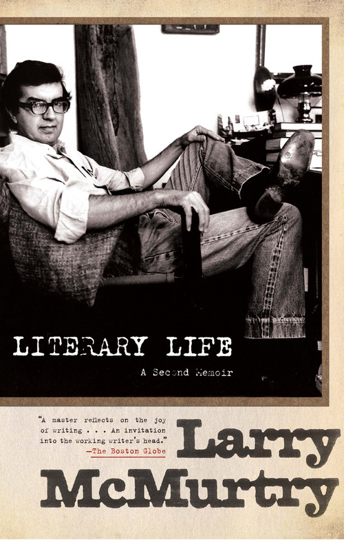 Literary Life (A Second Memoir) by Larry McMurtry, 9781439159941