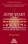 Jump Start Your Marketing Brain (Scientific Advice and Practical Ideas) by Doug Hall, 9781578602056