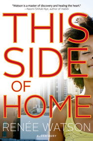 This Side of Home by Renée Watson, 9781599906683