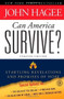 Can America Survive? Updated Edition (Startling Revelations and Promises of Hope) by John Hagee, 9781439190562