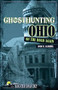 Ghosthunting Ohio: On the Road Again by John B. Kachuba, 9781578604913