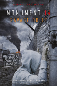 Monument 14: Savage Drift - 9781250063076 by Emmy Laybourne, 9781250063076