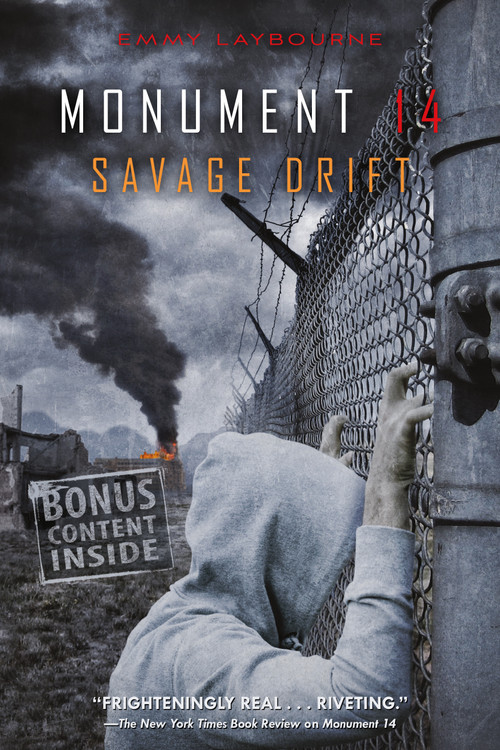 Monument 14: Savage Drift - 9781250063076 by Emmy Laybourne, 9781250063076