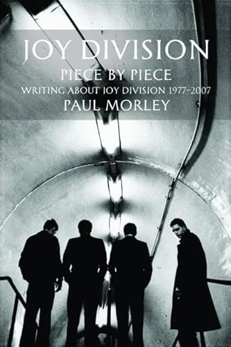 Joy Division: Piece by Piece by Paul Morley, 9780859654043