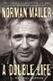 Norman Mailer: A Double Life by J. Michael Lennon, 9781439150214