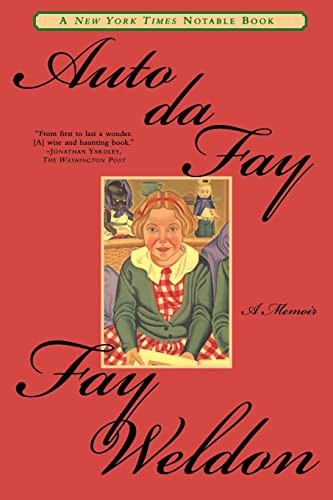 Auto da Fay (A Memoir) by Fay Weldon, 9780802141422