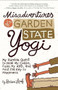 Misadventures of a Garden State Yogi (My Humble Quest to Heal My Colitis, Calm My ADD, and Find the Key to Happiness) by Brian Leaf, 9781608681365