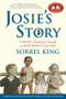 Josie's Story by Sorrel King, 9780802145048