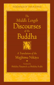 The Middle Length Discourses of the Buddha (A Translation of the Majjhima Nikaya) by Nanamoli, Bodhi, 9780861710720