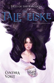The Tale of Elske by Cynthia Voigt, 9781481421898