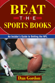 Beat the Sports Books by Dan Gordon, 9781580422529