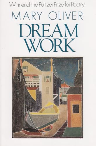 Dream Work by Mary Oliver, 9780871130693