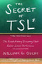 The Secret of TSL (The Revolutionary Discovery That Raises School Performance) by William G. Ouchi, 9781439121597