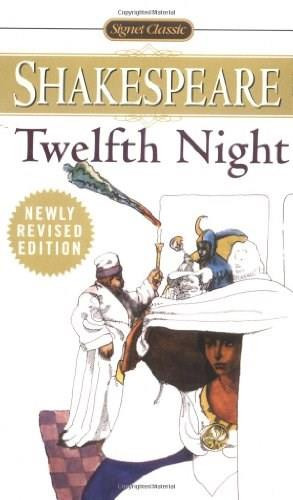 Twelfth Night (or, What You Will) by William Shakespeare, Hershel Baker, 9780451526762