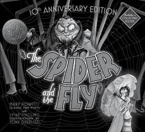 The Spider and the Fly (10th Anniversary Edition) by Mary Howitt, Tony DiTerlizzi, 9781442454545