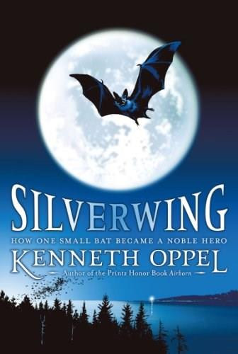 Silverwing by Kenneth Oppel, 9781416949985