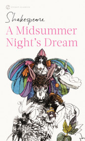 A Midsummer Night's Dream - 9780451526960 by William Shakespeare, Wolfgang Clemen, 9780451526960