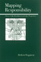 Mapping Responsibility (Choice, Guilt, Punishment, and Other Perspectives) by Herbert Fingarette, 9780812695649