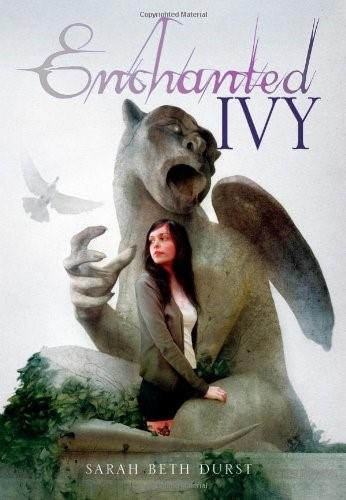 Enchanted Ivy by Sarah Beth Durst, 9781416986454
