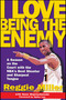 I Love Being the Enemy by Reggie Miller, 9780684870397