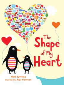 The Shape of My Heart - 9781681190174 by Mark Sperring, Alys Paterson, 9781681190174