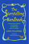 Storytelling Handbook (A Young People's Collection of Unusual Tales and Helpful Hints on How to Tell Them) by Anne Pellowski, 9781416975984