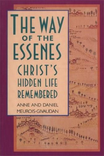 The Way of the Essenes (Christ's Hidden Life Remembered) by Anne Meurois-Givaudan, Daniel Meurois-Givaudan, 9780892813223