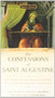 The Confessions of Saint Augustine - 9780451531216 by Rex Warner, Martin E. Marty, Elizabeth Block, Martin E. Marty, 9780451531216