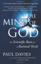 Mind of God (The Scientific Basis for a Rational World) by Paul Davies, 9780671797188