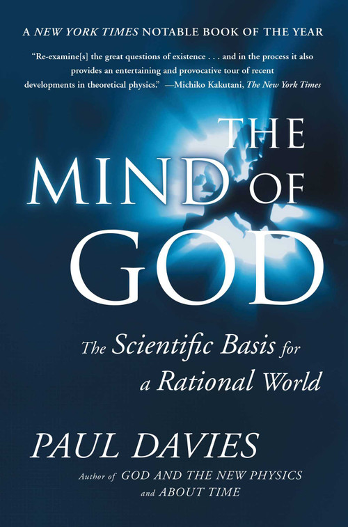 Mind of God (The Scientific Basis for a Rational World) by Paul Davies, 9780671797188
