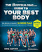 The Bodybuilding.com Guide to Your Best Body (The Revolutionary 12-Week Plan to Transform Your Body and Stay Fit Forever) by Kris Gethin, Jamie Eason, 9781451606133