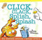 Click, Clack, Splish, Splash (Click, Clack, Splish, Splash) by Doreen Cronin, 9780689877162