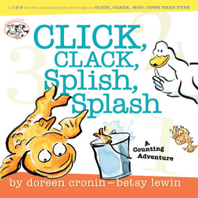 Click, Clack, Splish, Splash (Click, Clack, Splish, Splash) by Doreen Cronin, 9780689877162