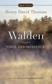 Walden and Civil Disobedience - 9780451532169 by Henry David Thoreau, W. S. Merwin, William Howarth, 9780451532169
