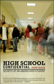 High School Confidential (Secrets of an Undercover Student) by Jeremy Iversen, 9780743283663