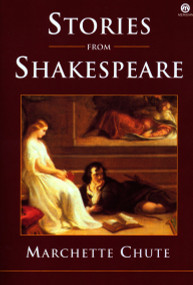 Stories from Shakespeare by Marchette Chute, 9780452010611