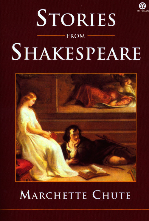 Stories from Shakespeare by Marchette Chute, 9780452010611