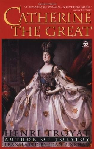 Catherine the Great - 9780452011205 by Henri Troyat, Joan Pinkham, 9780452011205