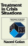 Treatment In Crisis Situtions by Naomi Golan, 9780684863894