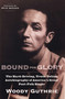 Bound for Glory (The Hard-Driving, Truth-Telling, Autobiography of America's Great Poet-Folk Singer) by Woody Guthrie, Pete Seeger, 9780452264458